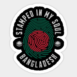 Stamped in My Soul Bangladesh Flag Design Bengali Pride Sticker
